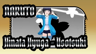 [Naruto / MMD] Hinata Hyuga - Usotsuki