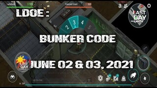 LDOE: CURRENT BUNKER ALFA CODE (June 02 & June 03,  2021) - LAST DAY ON EARTH: SURVIVAL