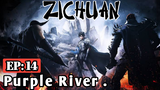 Zi Chuan - Purple River Episode 14 subtitle [Review] link on videos