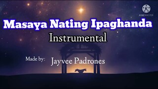 Masaya Nating Ipaghanda - Instrumental (Ferdz Bautista)