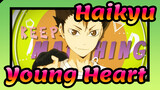 [Haikyu!!/AMV/Characters Edit Young Heart