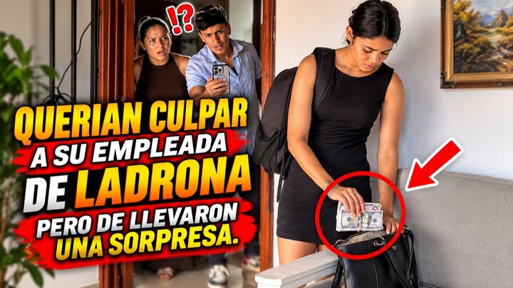 Quiso culpar a su trabajadora de ladrona pero se llevo una sorpresa