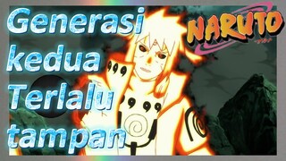 Generasi kedua Terlalu tampan