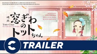 Official Trailer TOTTO-CHAN: THE LITTLE GIRL AT THE WINDOW - Cinépolis Indonesia
