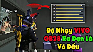 ĐỘ NHẠY VIVO Y15,Y81,Y91,Y91C,Y91i,Y93,Y19,Y11,Y71,Y17,Y50,Y12 CHUẨN NHẤT OB28 KÉO LÀ MẤT MŨ