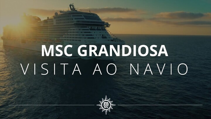 MSC Grandiosa - Visita ao navio