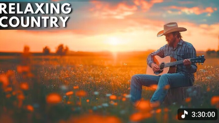 ( 3 Hours) Relaxing Country Songs