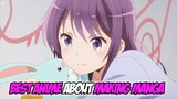 5 Anime Recommendation About Making Manga