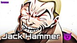 Jack Hammer 😈- edit de baki