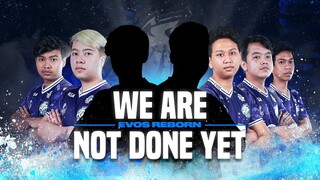 We Are Not Done Yet | New Roster EVOS Reborn