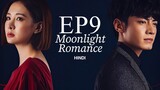 Moonlight Romance [Chinese Drama] in Urdu Hindi Dubbed EP9