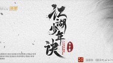 [Vietsub] Giang Hồ Thiếu Niên Quyết - Tập 11