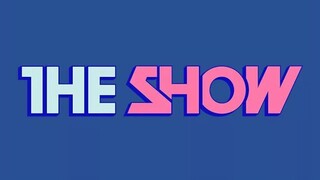 The Show [2022.08.30]