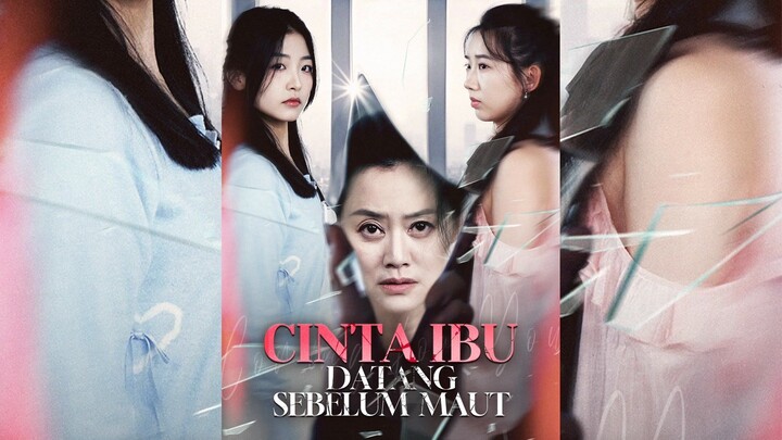 Cinta Ibu Datang Sebelum Maut Full Bahasa Indonesia (FR)