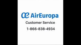 11 Ways To Access Air Europa Customer Service By Phone, Chat, And Email: A Step-by-step Guide