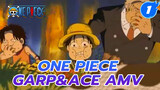 One Piece
Garp&Ace AMV_1
