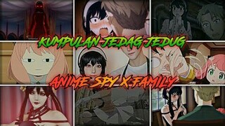 kumpulan jedag jedug anine spy xfamily