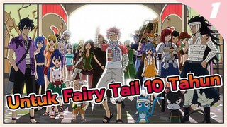 Untuk Fairy Tail 10 Tahun