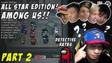 AMONG US ALL STAR EDITION PART 2 (ft GLOCOGAMING,TRINHIL,JAWNILLA,THISISCHRIS, KINGFB)