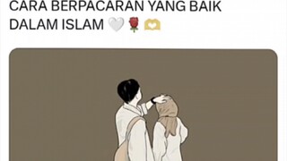 CARA BERPACARAN YANG BAIK DALAM ISLAM 🤍