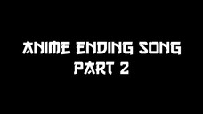 Anime Ending Song PartII