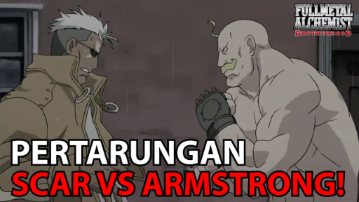 Scar Kewalahan dan Dipojokkan Oleh Armstrong ❗️❗️ - Fullmetal Alchemist Brotherhood