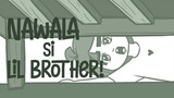 NAWALA SI LITTLE BROTHER! Ft. Arkin & Roonimation