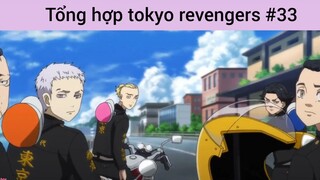 Tổng hợp Tokyo revengers p33