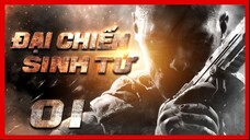 Đại Chiến Sinh Tử - Tập 1