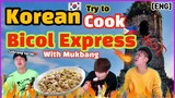 [MUKBANG] Koreans try to cook Bicol Express #61 (ENG SUB)