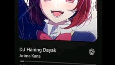 DJ Haning Dayak version Arima Kana