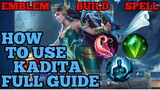 How to use Kadita guide & best build mobile legends ml 2020