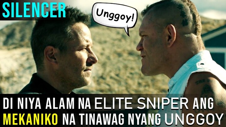 Di Niya Alam Na Elite Sniper Ang Mekaniko Na Tinawag Nyang Unggoy | Silencer (2018) MAW Movie Recap