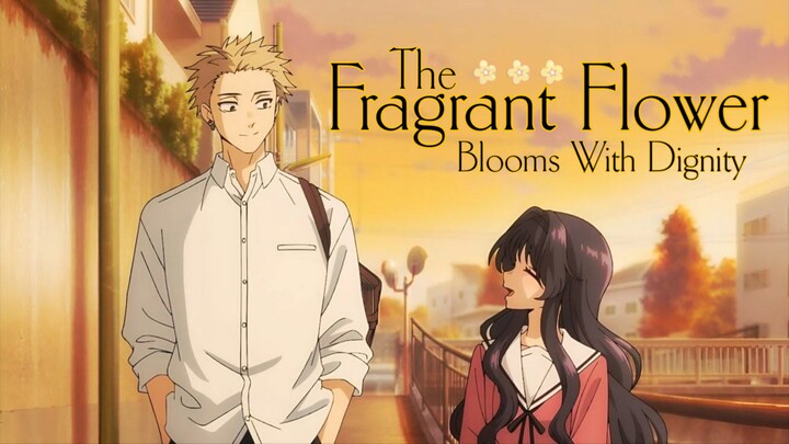The Fragrant Flower Blooms Episode 01 [sub indo]