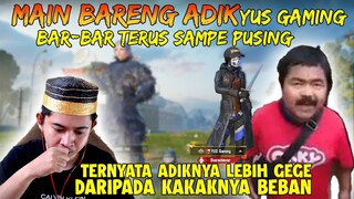 MABAR WITH ADIK YUS GAMING TERNYATA DIA GG JUGA PAK!!! LEBIH GG DARIPADA KAKAKNYA !!! | PUBG Mobile