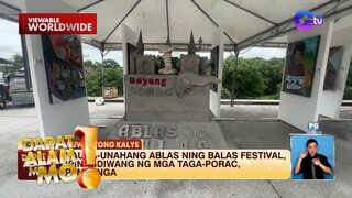 Ablas Ning Balas Festival sa Porac, Pampanga, silipin | Dapat Alam Mo!