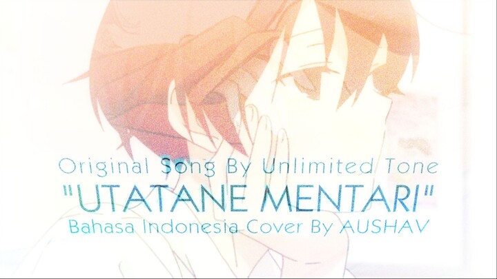 "UTATANE MENTARI" // Unlimited Tone 💤 Scuff Bahasa Indonesia Cover By AUSHAV | 田中くんはいつもけだるげ Opening