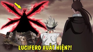 Lucifero Sớm Xuất Hiện!  Dự Đoán Black Clover