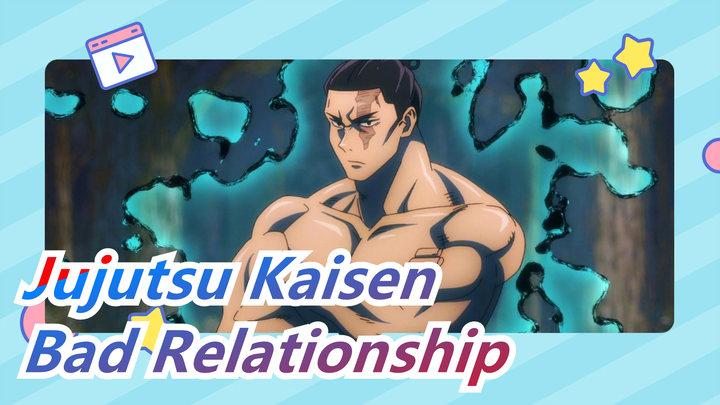 [Jujutsu Kaisen] Show You Aoi Todo's Bad Relationship