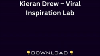 Kieran Drew – Viral Inspiration Lab