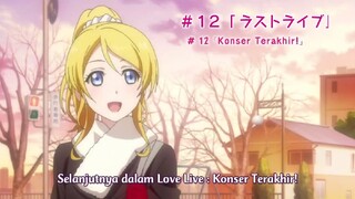 Love Live! School Idol Project S2 Eps 12 Sub Indonesia