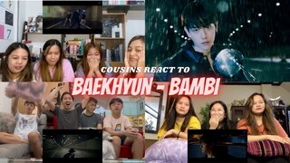 COUSINS REACT TO BAEKHYUN 백현 'Bambi' MV