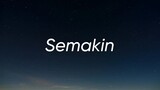 SEMAKIN - SITI SARAH (LIRIK)