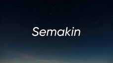 SEMAKIN - SITI SARAH (LIRIK)