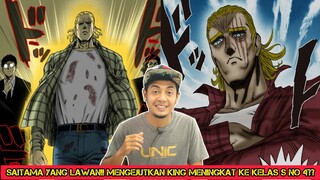 Saitama Yang Lawan!! Mengejutkan King Meningkat Ke Kelas S NO 4??