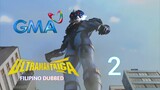 Ultraman Taiga : Episode 2 (Part 1-4)  Tagalog Dubbed | GMA 7