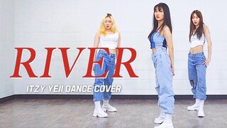 【MTY Dance Studio】 ITZY YEJI - River (Bishop Briggs)【Cermin dari 1:10】