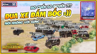 ĐIỀU GÌ XẢY RA KHI VÒNG BO CUỐI CÓ TẬN 50 NGƯỜI ? NAM ART PUBG MOBILE CUSTOM