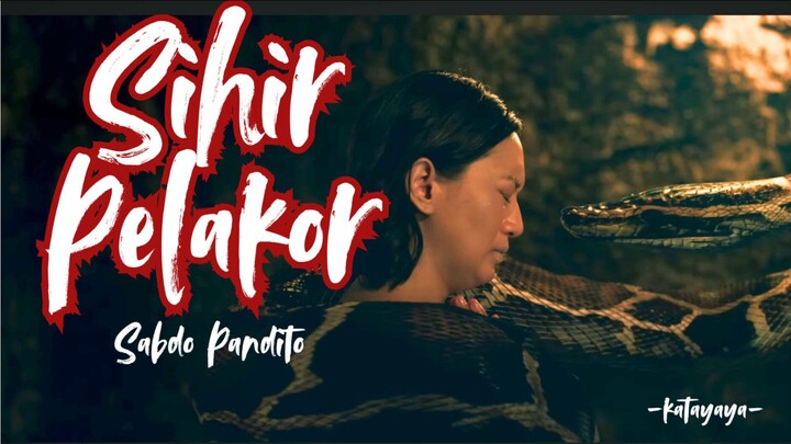 SIHIR PELAKOR SABDO PANDITO (2025) | KISAH NYATA PERSELINGKUHAN DIBALUT MISTIS❗