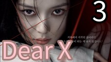🇰🇷3 Dear X (English Subtitles)